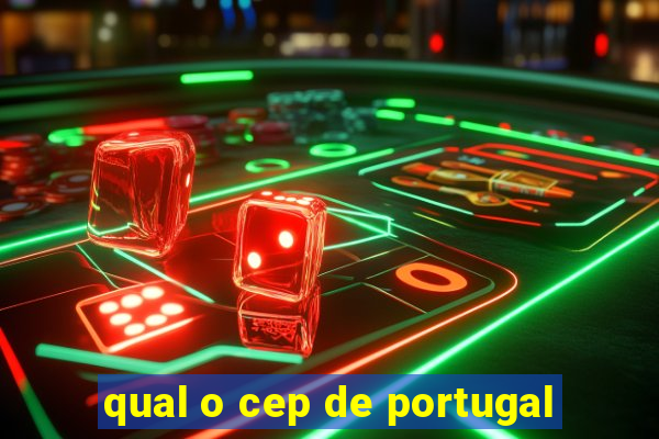 qual o cep de portugal