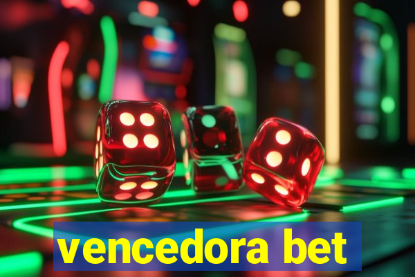 vencedora bet