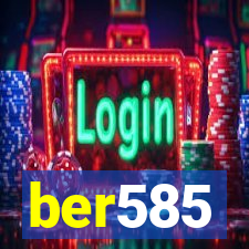 ber585