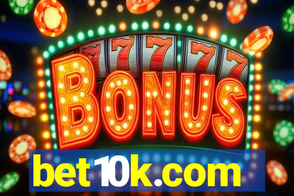 bet10k.com