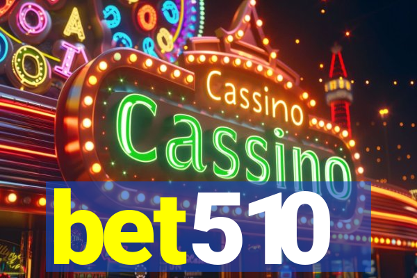 bet510