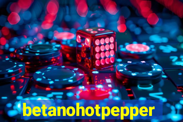 betanohotpepper