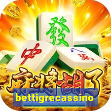 bettigrecassino