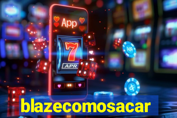 blazecomosacar