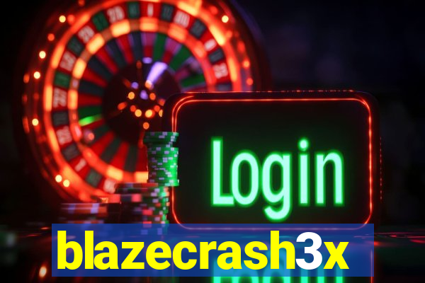 blazecrash3x