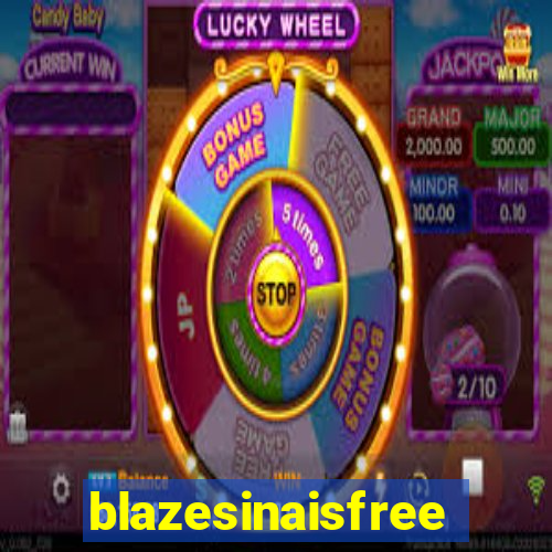 blazesinaisfree