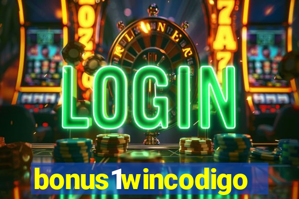 bonus1wincodigo