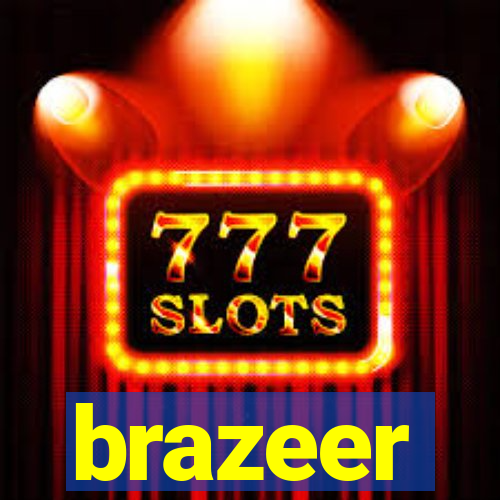 brazeer