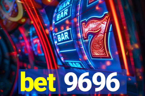 bet 9696