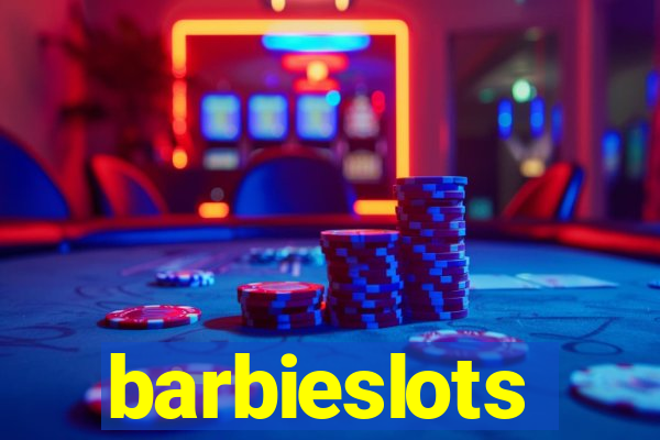 barbieslots