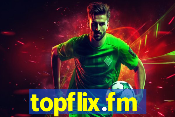 topflix.fm