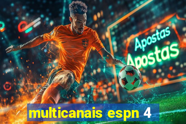 multicanais espn 4