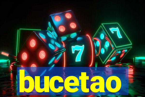 bucetao