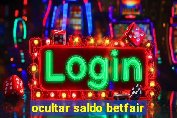 ocultar saldo betfair