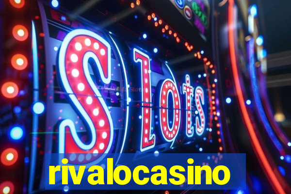 rivalocasino