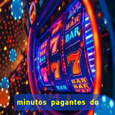 minutos pagantes do fortune tiger hoje