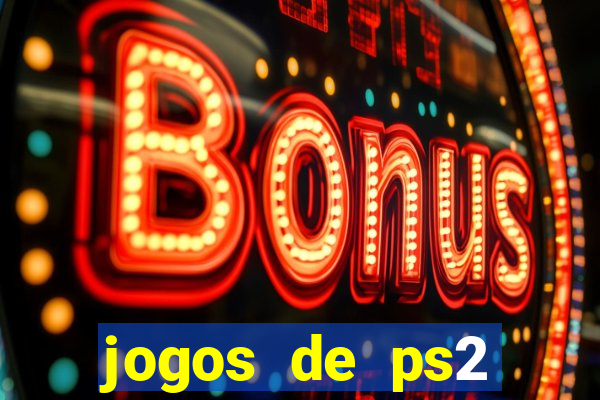 jogos de ps2 download iso