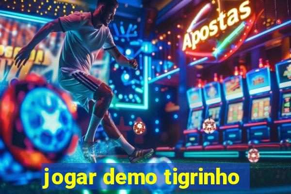 jogar demo tigrinho