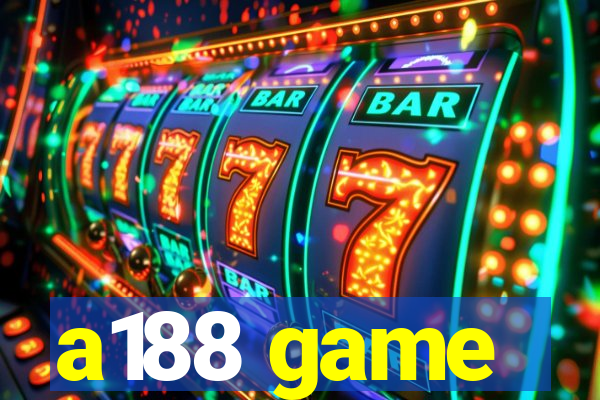 a188 game