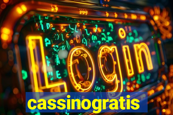 cassinogratis