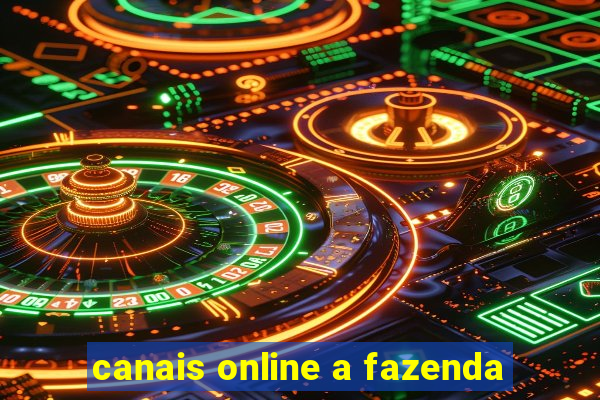 canais online a fazenda