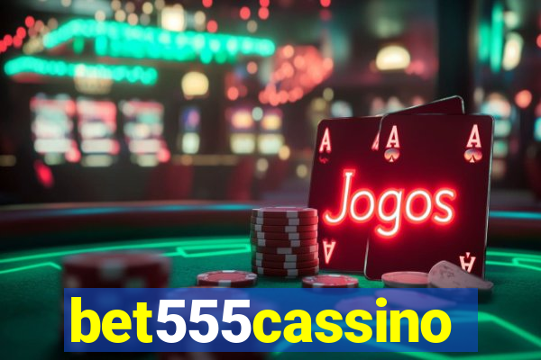 bet555cassino