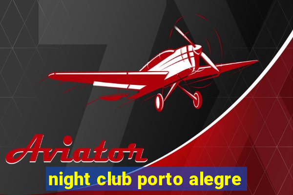 night club porto alegre