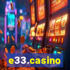 e33.casino