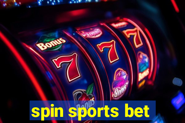 spin sports bet