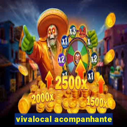 vivalocal acompanhante