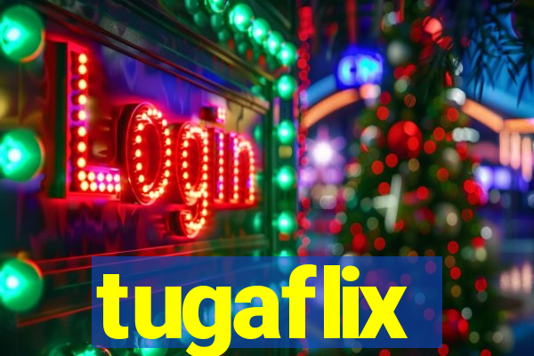 tugaflix