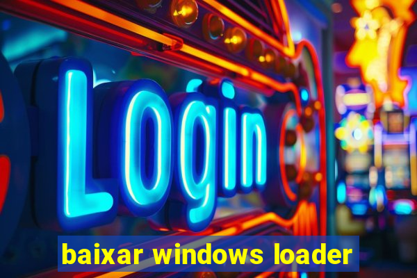 baixar windows loader