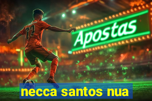 necca santos nua