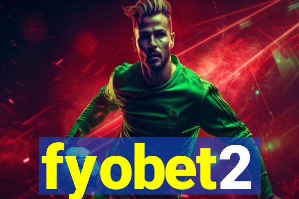 fyobet2