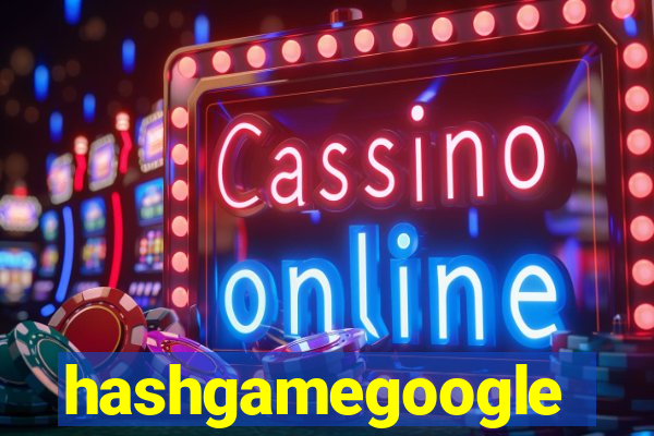 hashgamegoogle