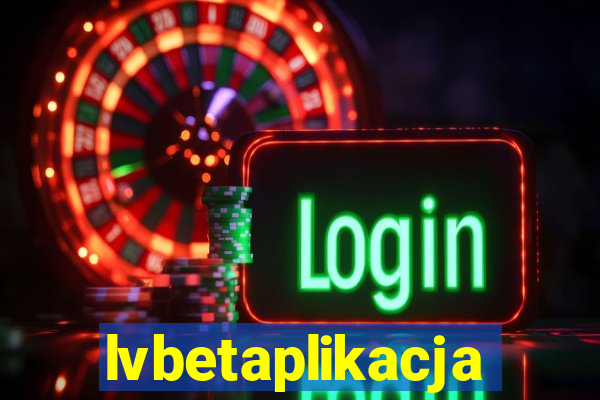 lvbetaplikacja