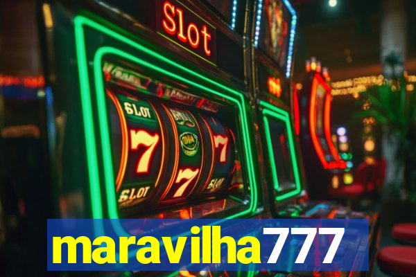 maravilha777