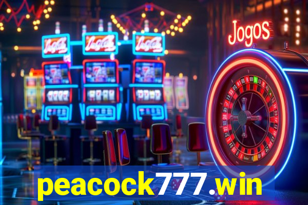 peacock777.win