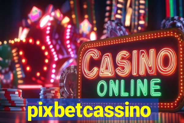 pixbetcassino