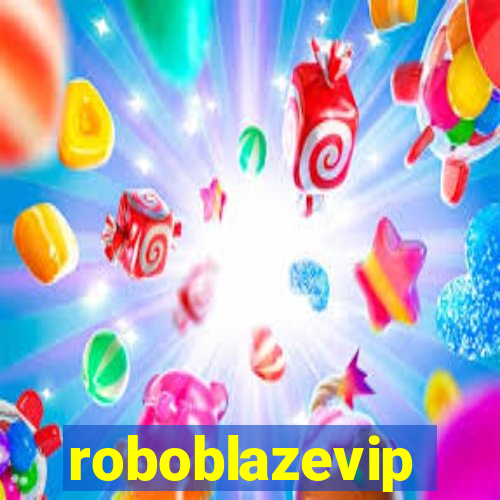 roboblazevip