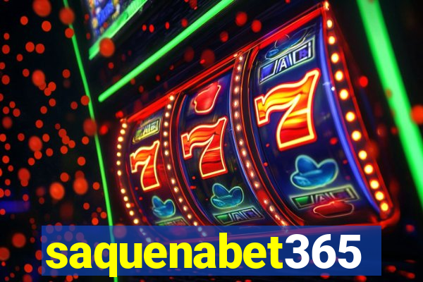 saquenabet365