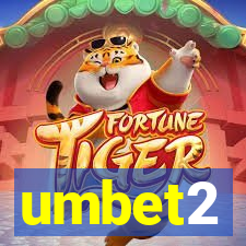 umbet2