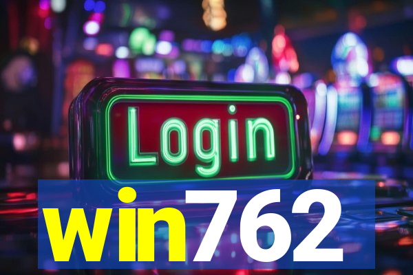 win762