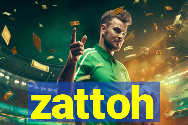 zattoh